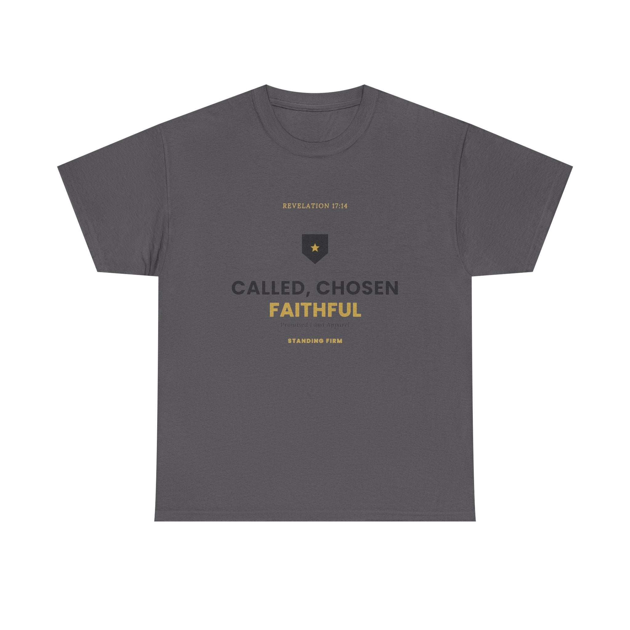 Called, Chosen, Faithful Christian T-Shirt