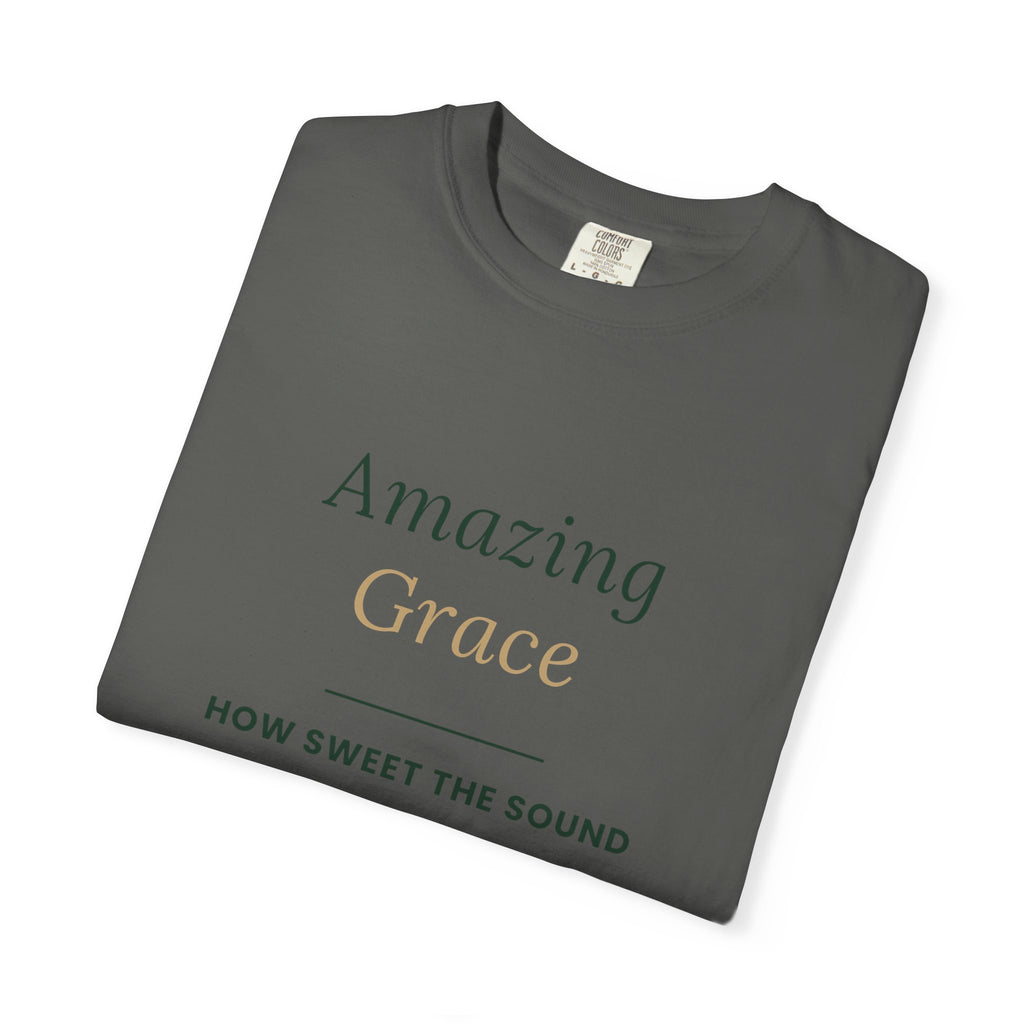 Amazing Grace T‑Shirt — "How Sweet the Sound" Inspirational Christian Tee Brand "Comfort colors"