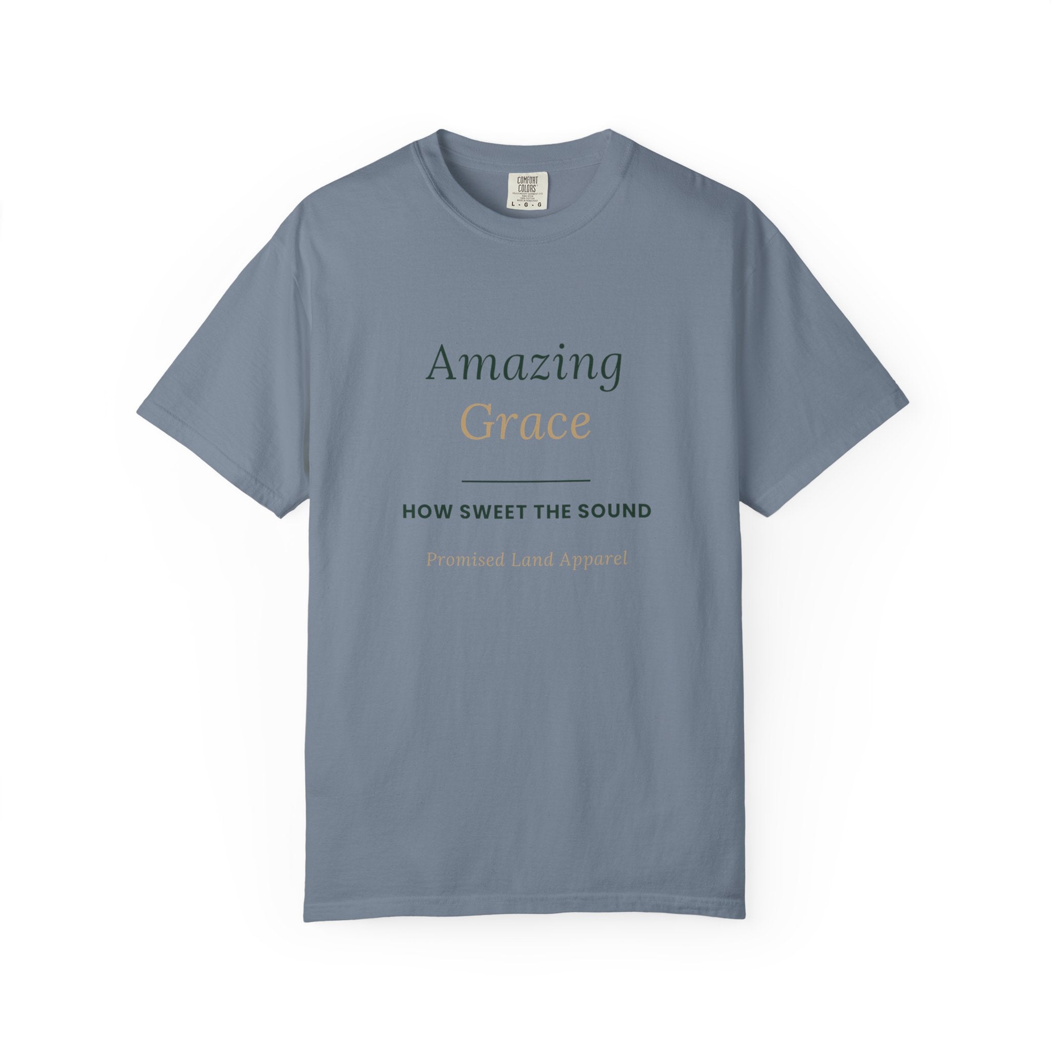 Amazing Grace T‑Shirt — "How Sweet the Sound" Inspirational Christian Tee Brand "Comfort colors"