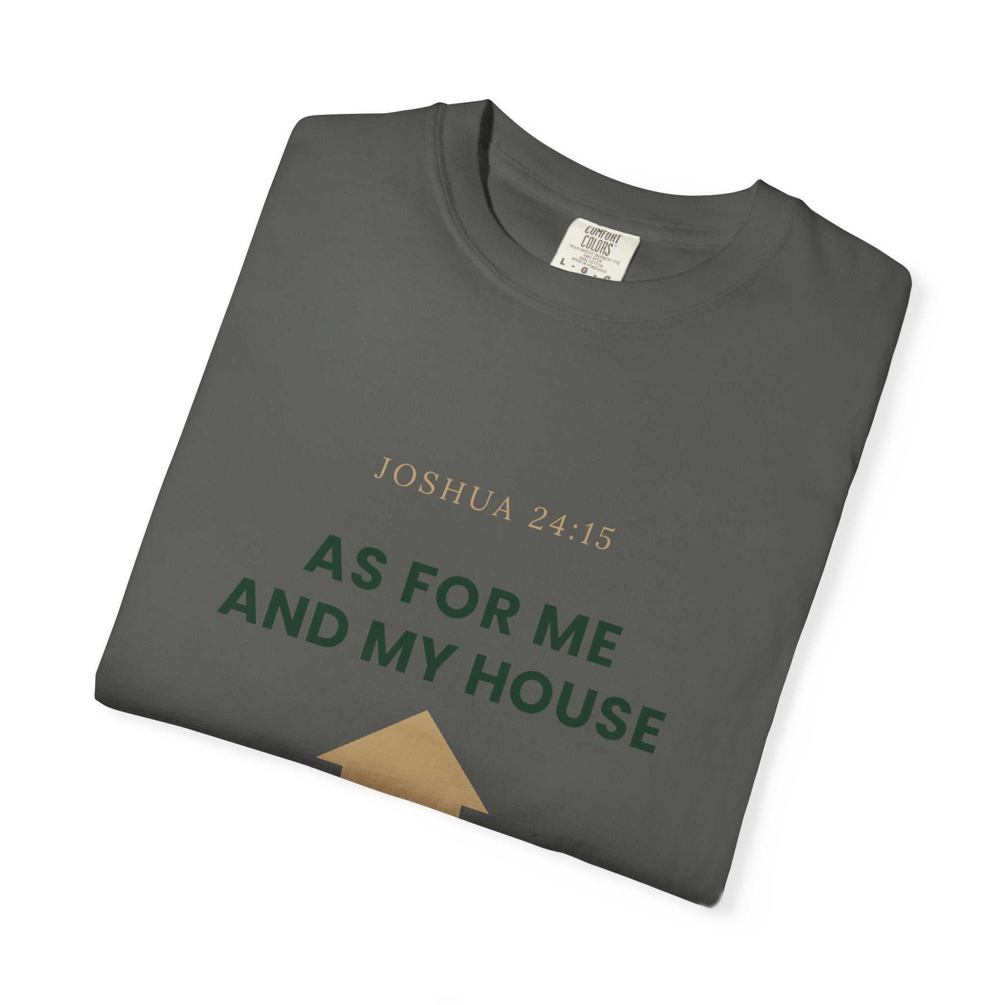 As For Me And My House T-Shirt — We Serve The Lord Christian Tee Joshua 24:15