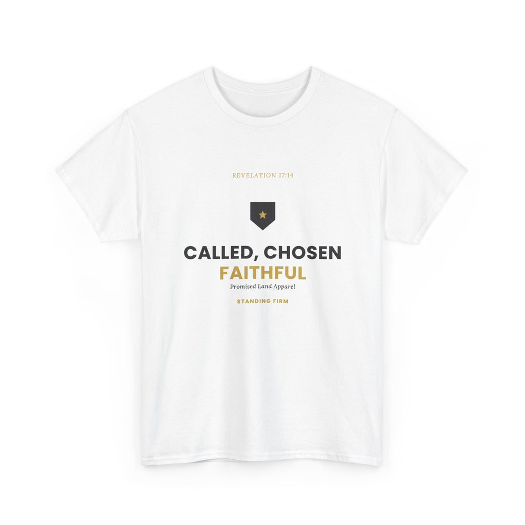 Called, Chosen, Faithful Christian T-Shirt