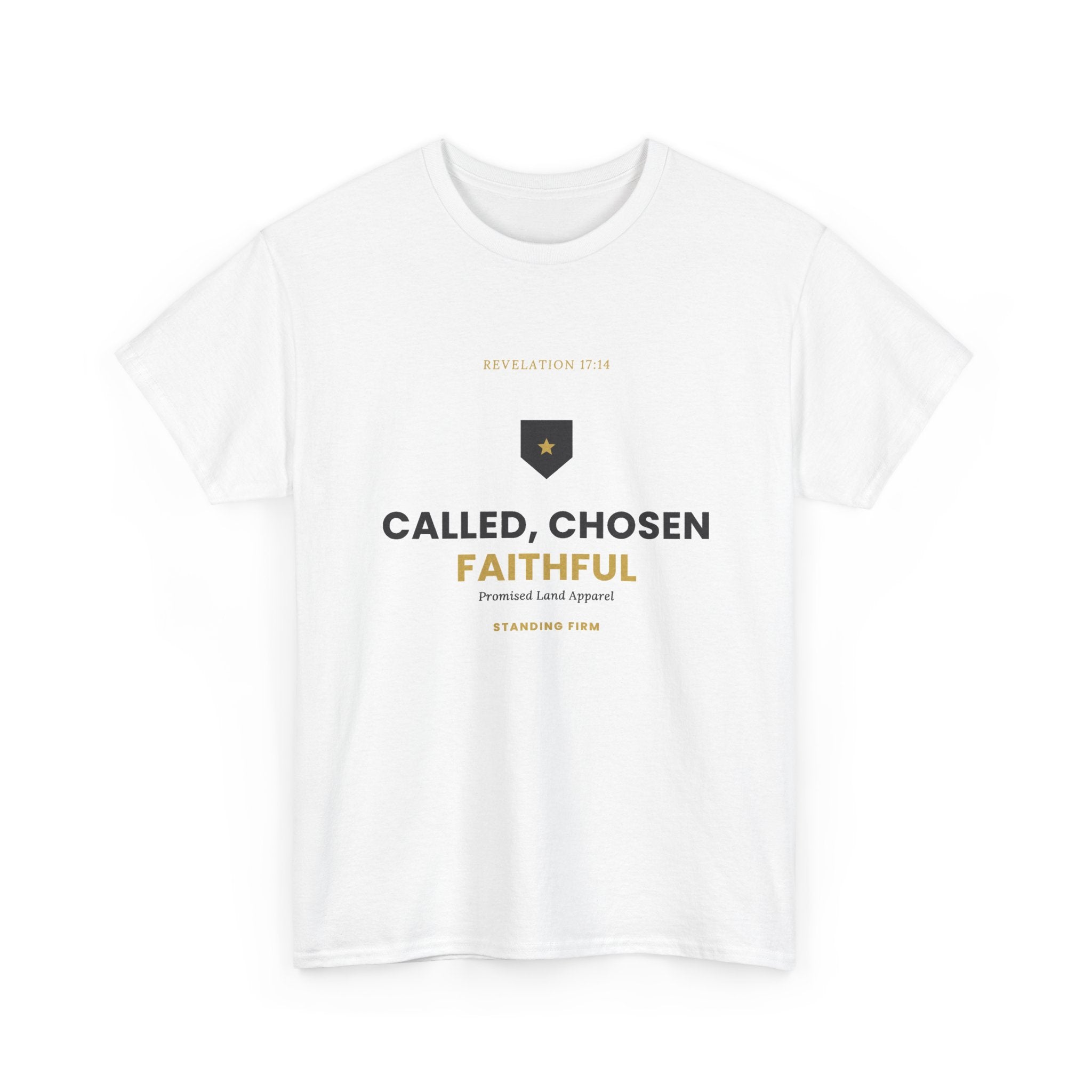 Called, Chosen, Faithful Christian T-Shirt