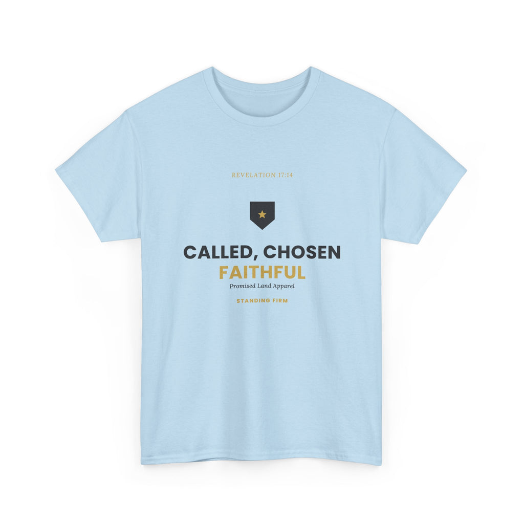 Called, Chosen, Faithful Christian T-Shirt