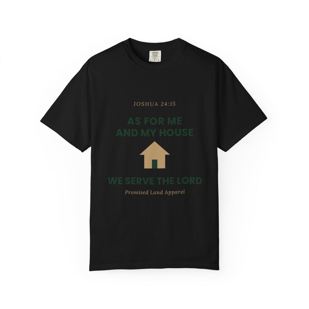 As For Me And My House T-Shirt — We Serve The Lord Christian Tee Joshua 24:15