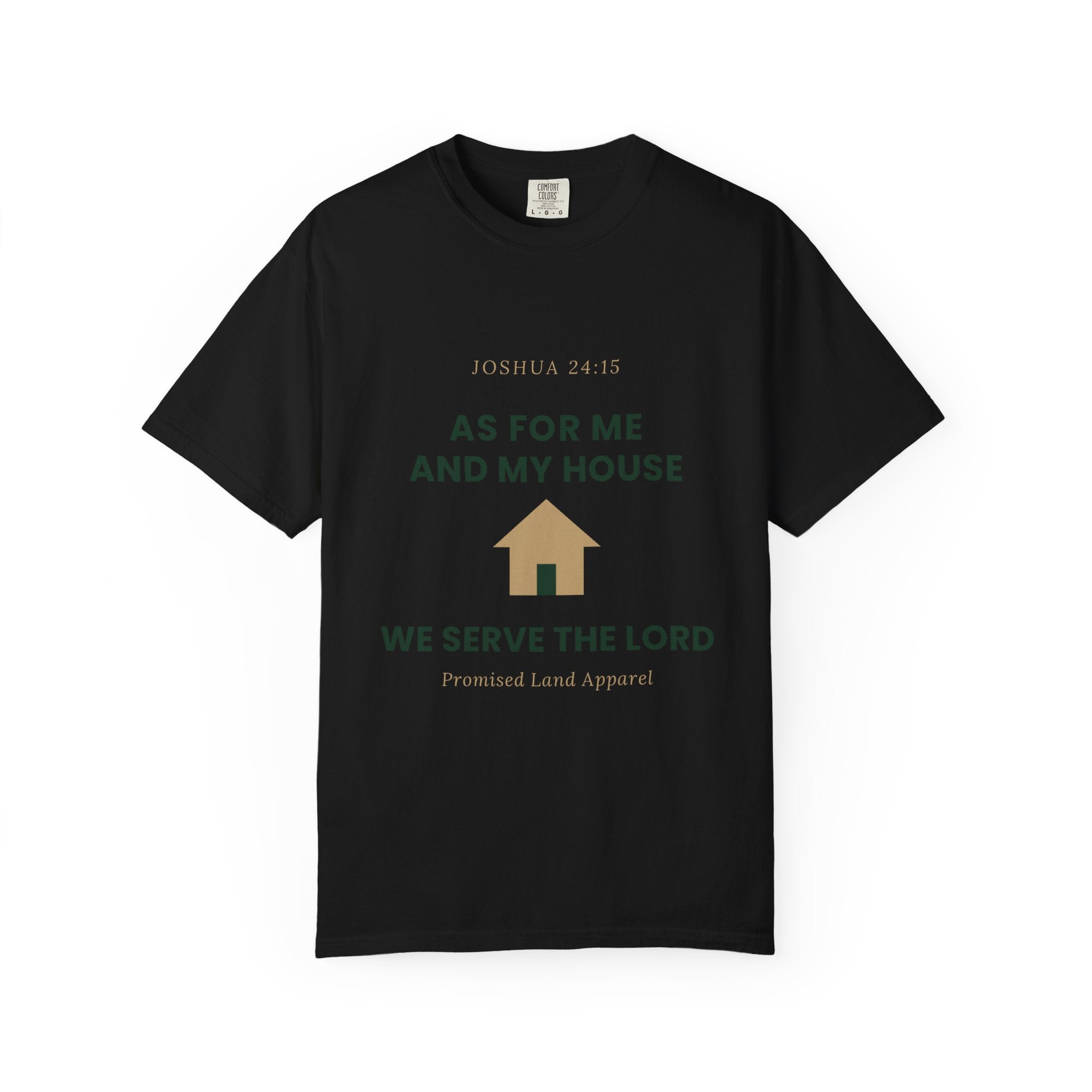 As For Me And My House T-Shirt — We Serve The Lord Christian Tee Joshua 24:15