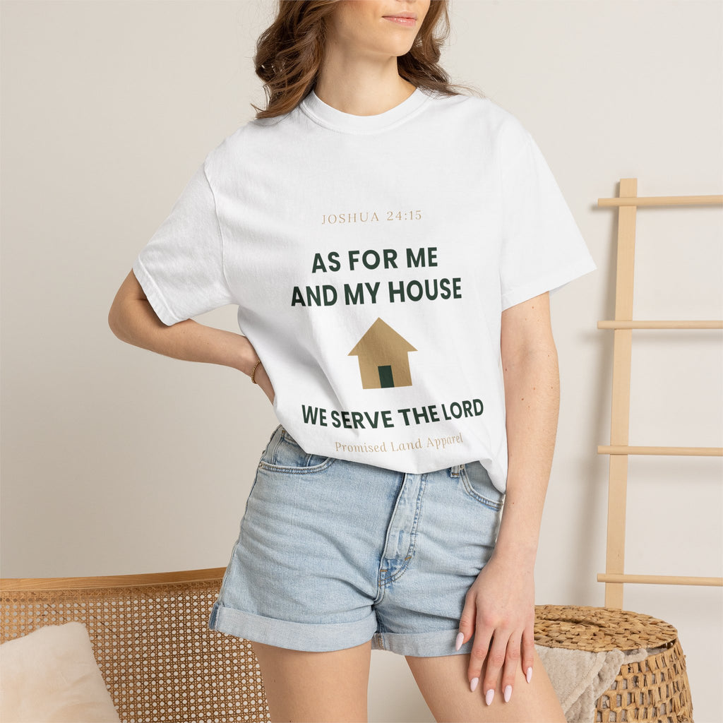As For Me And My House T-Shirt — We Serve The Lord Christian Tee Joshua 24:15