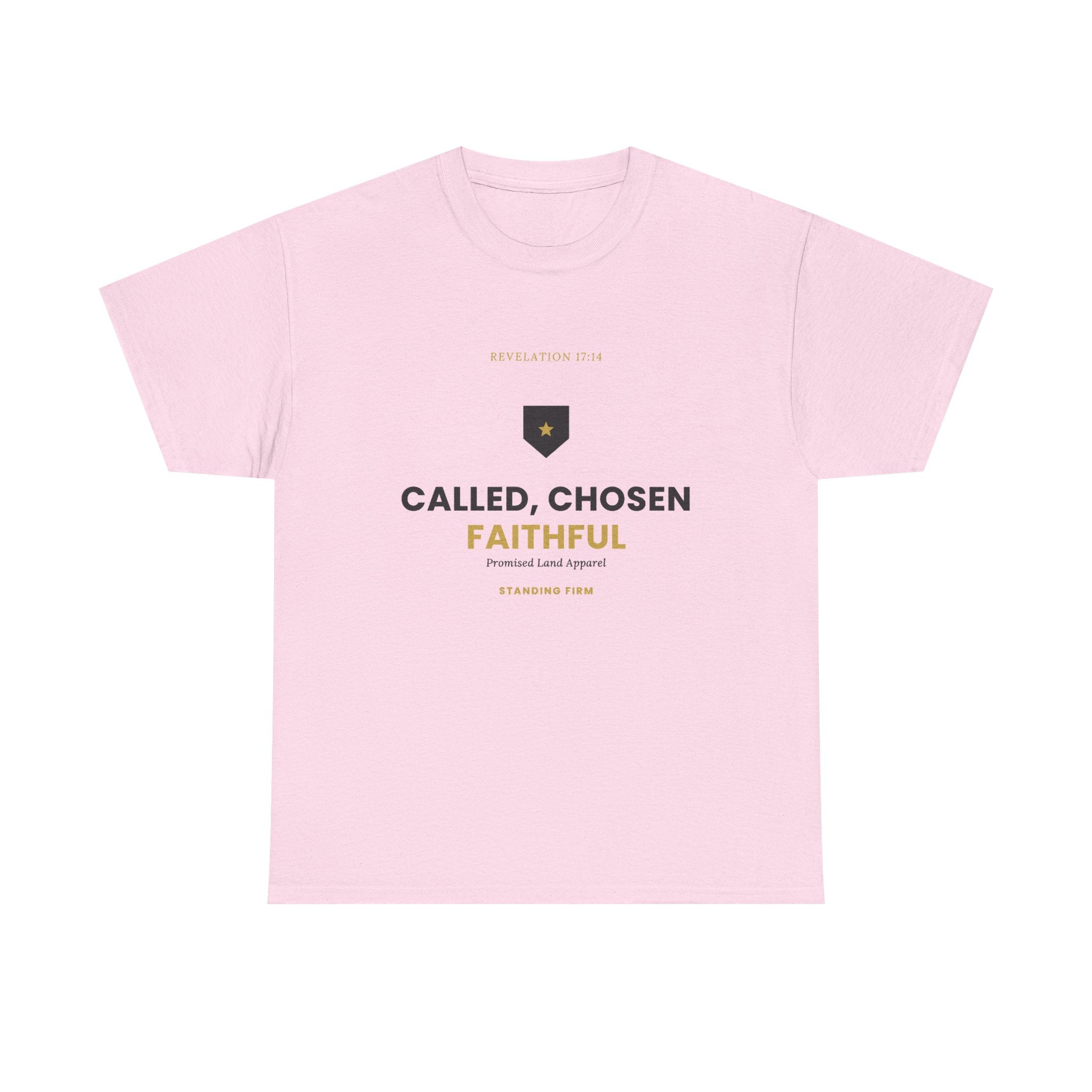 Called, Chosen, Faithful Christian T-Shirt