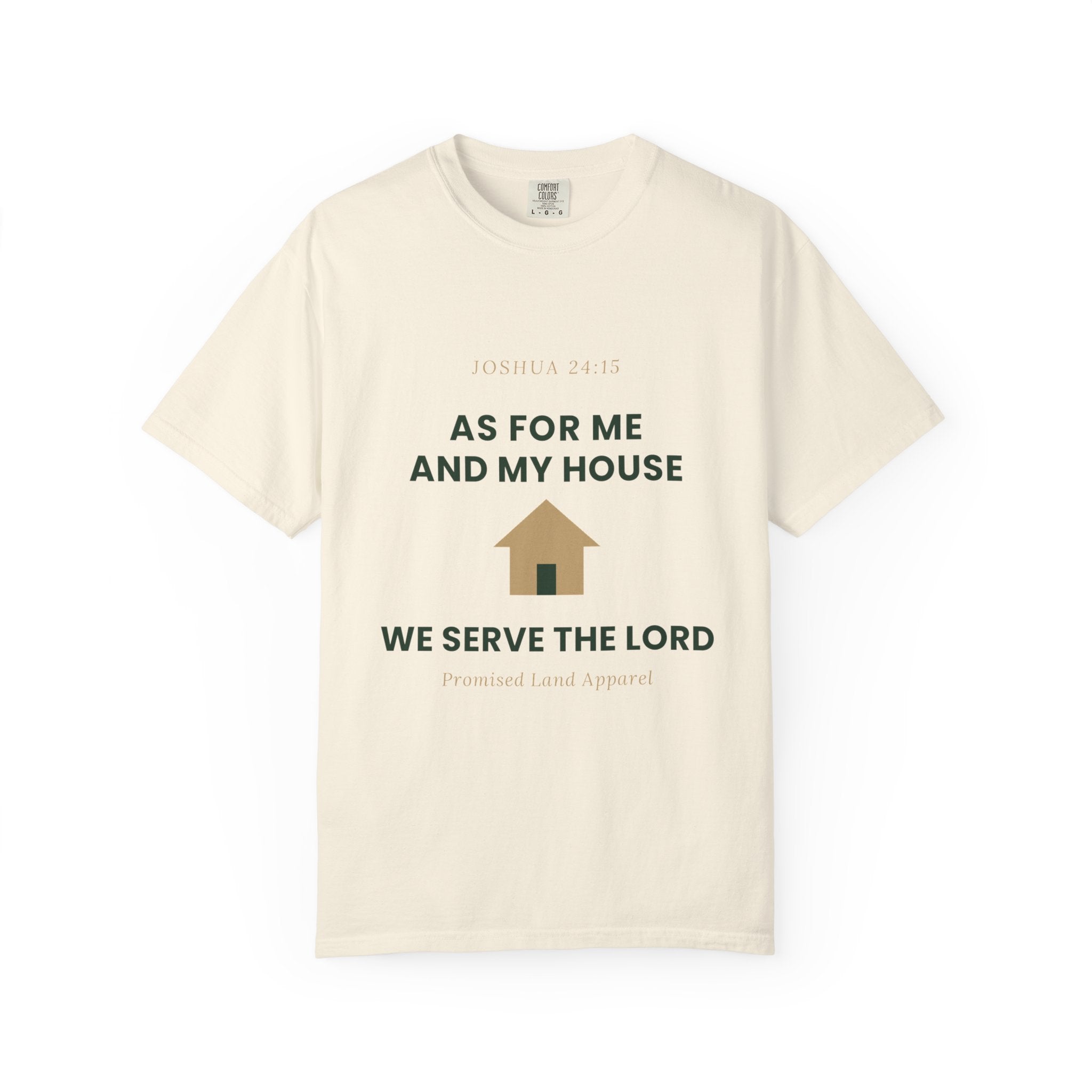 As For Me And My House T-Shirt — We Serve The Lord Christian Tee Joshua 24:15