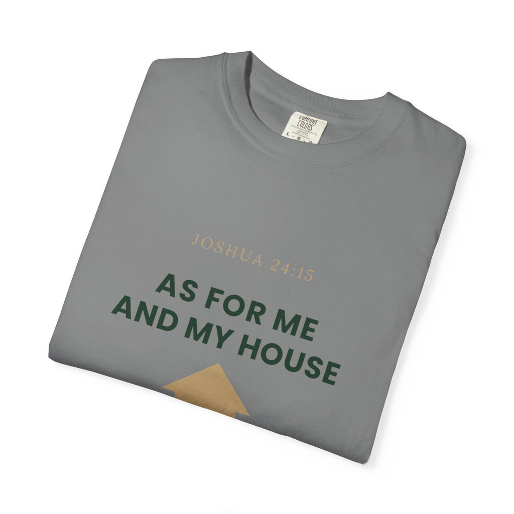 As For Me And My House T-Shirt — We Serve The Lord Christian Tee Joshua 24:15
