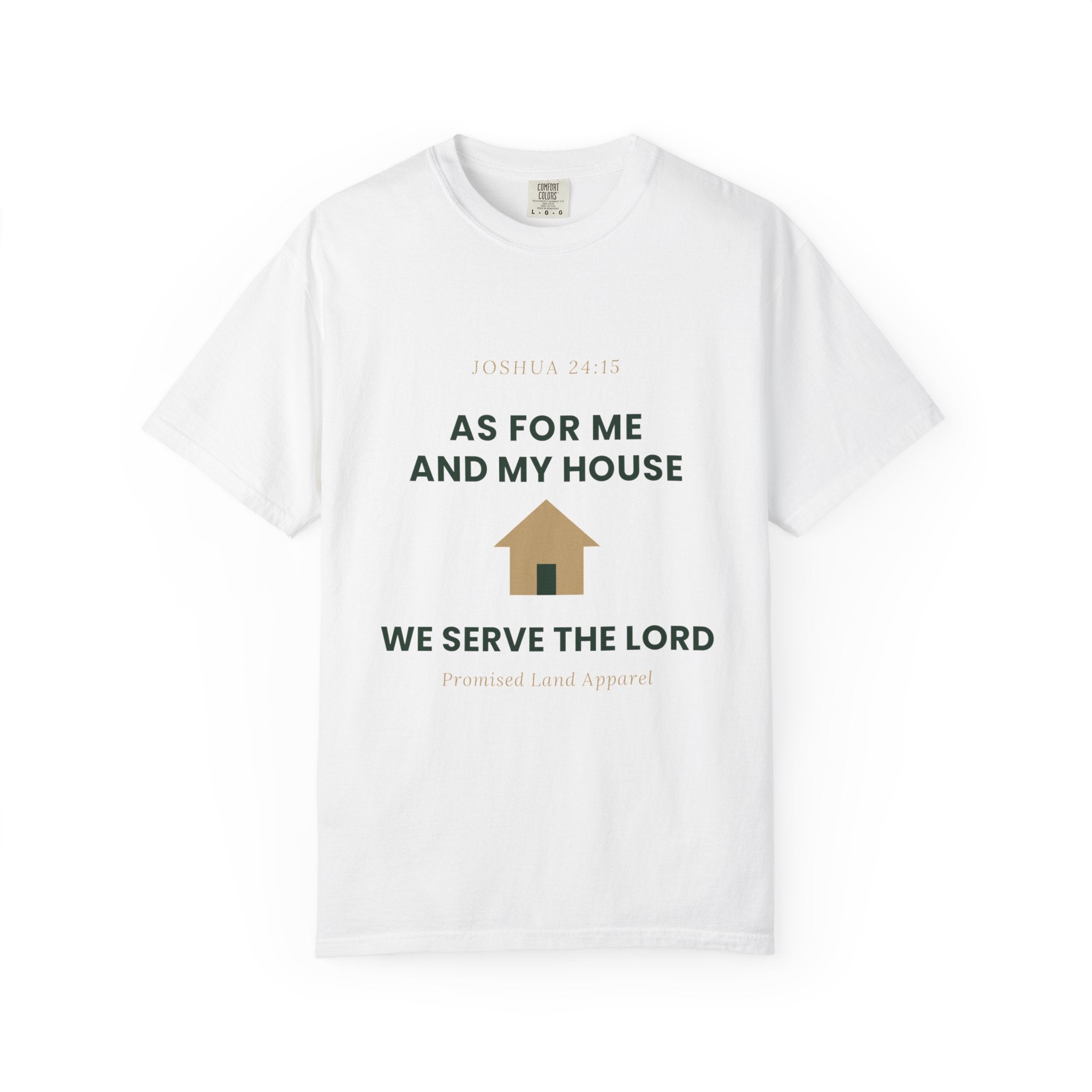 As For Me And My House T-Shirt — We Serve The Lord Christian Tee Joshua 24:15