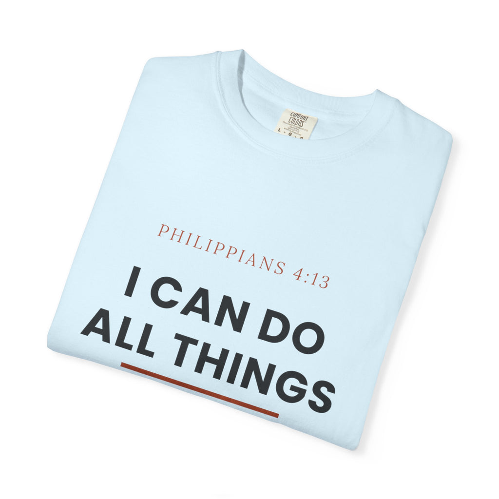 Christian T-Shirt — "I Can Do All Things Through Christ" Faith Tee (Philippians 4:13)