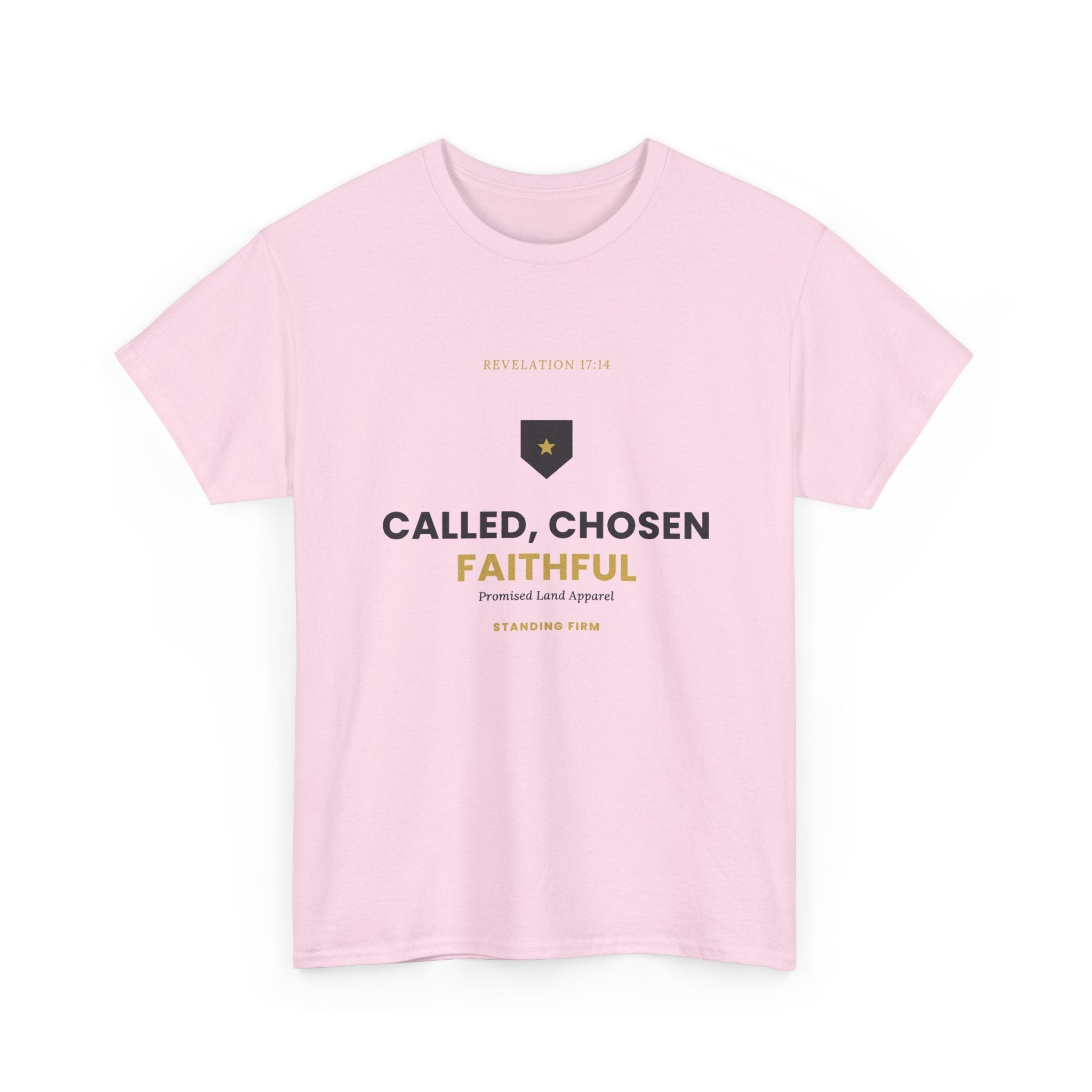 Called, Chosen, Faithful Christian T-Shirt