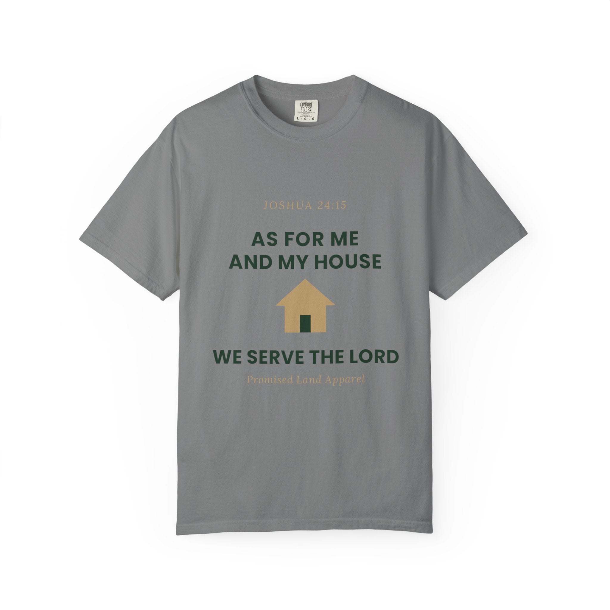 As For Me And My House T-Shirt — We Serve The Lord Christian Tee Joshua 24:15