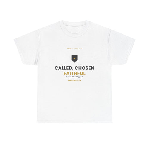 Called, Chosen, Faithful Christian T-Shirt