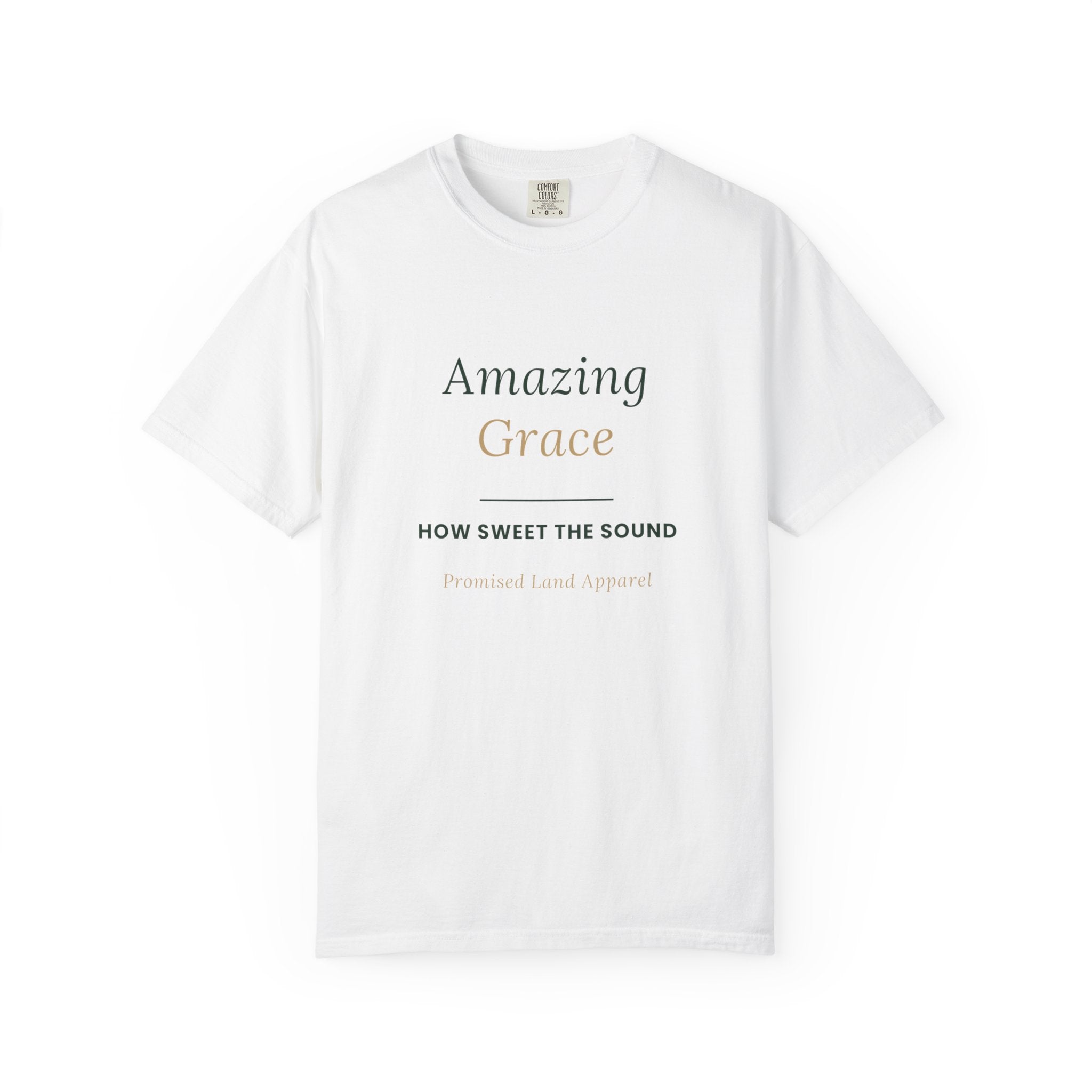 Amazing Grace T‑Shirt — "How Sweet the Sound" Inspirational Christian Tee Brand "Comfort colors"
