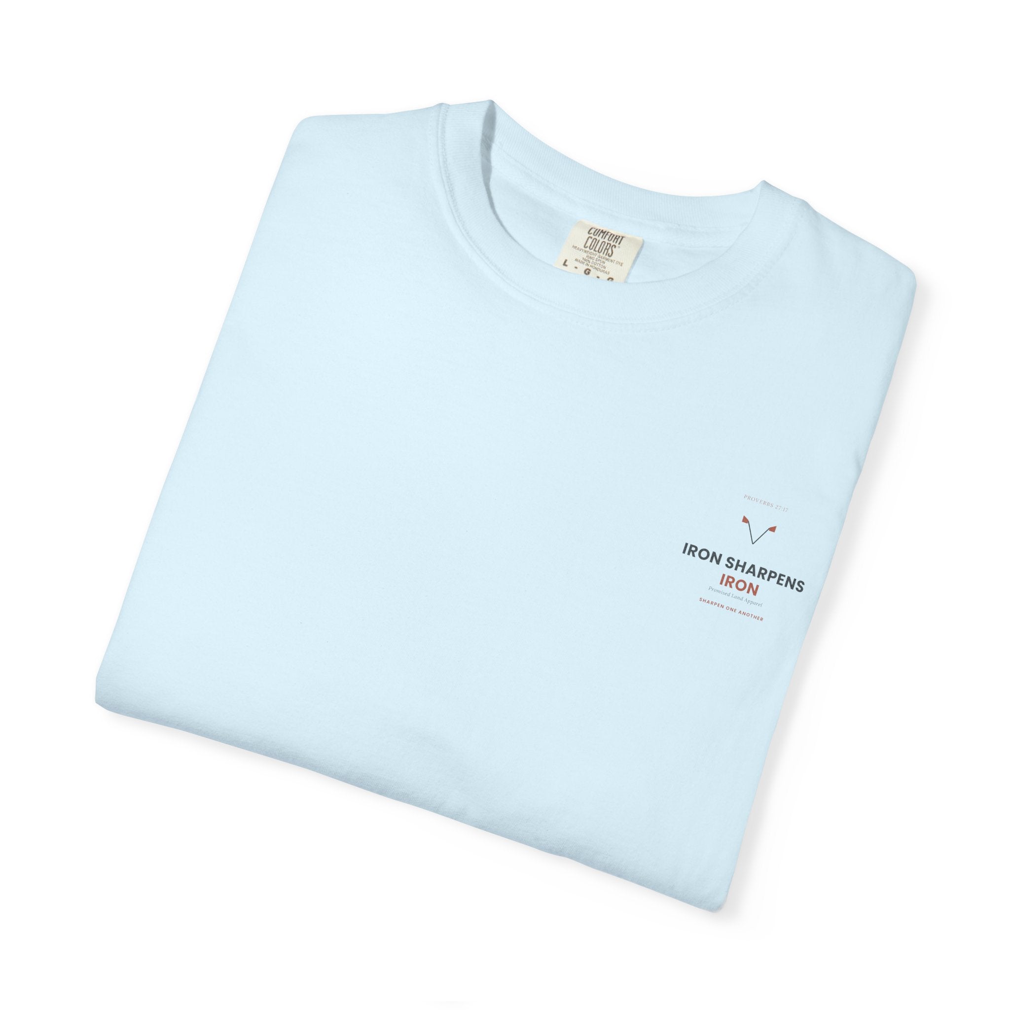 T-Shirt — "Iron Sharpens Iron" Inspirational Graphic Tee