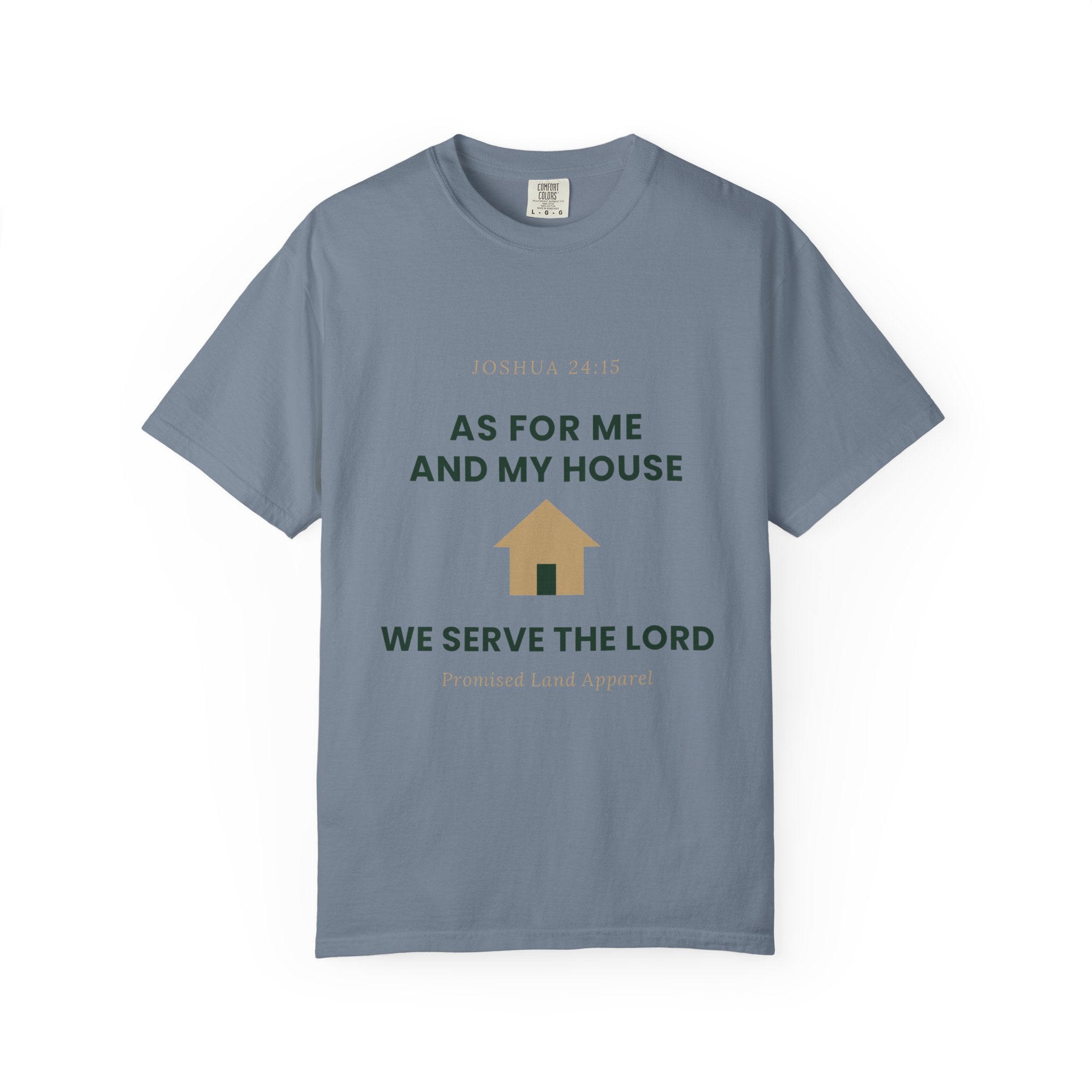 As For Me And My House T-Shirt — We Serve The Lord Christian Tee Joshua 24:15