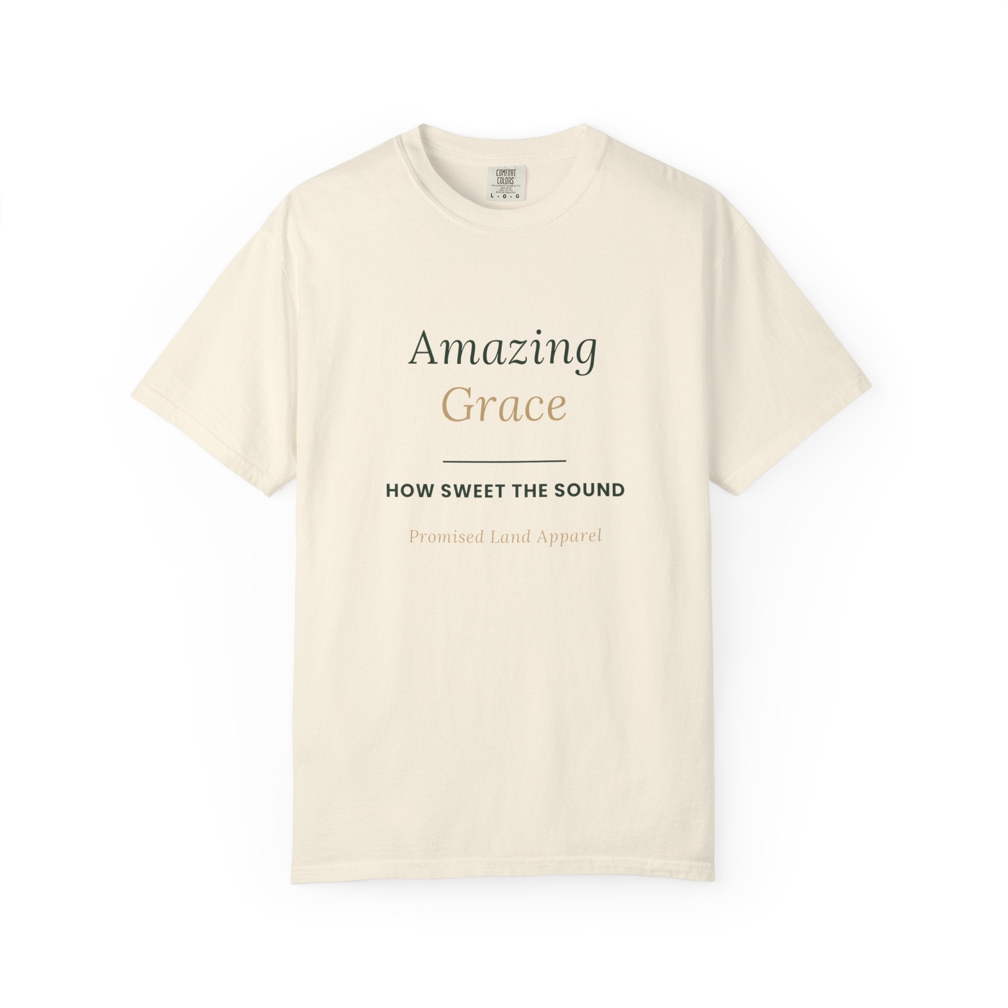 Amazing Grace T‑Shirt — "How Sweet the Sound" Inspirational Christian Tee Brand "Comfort colors"