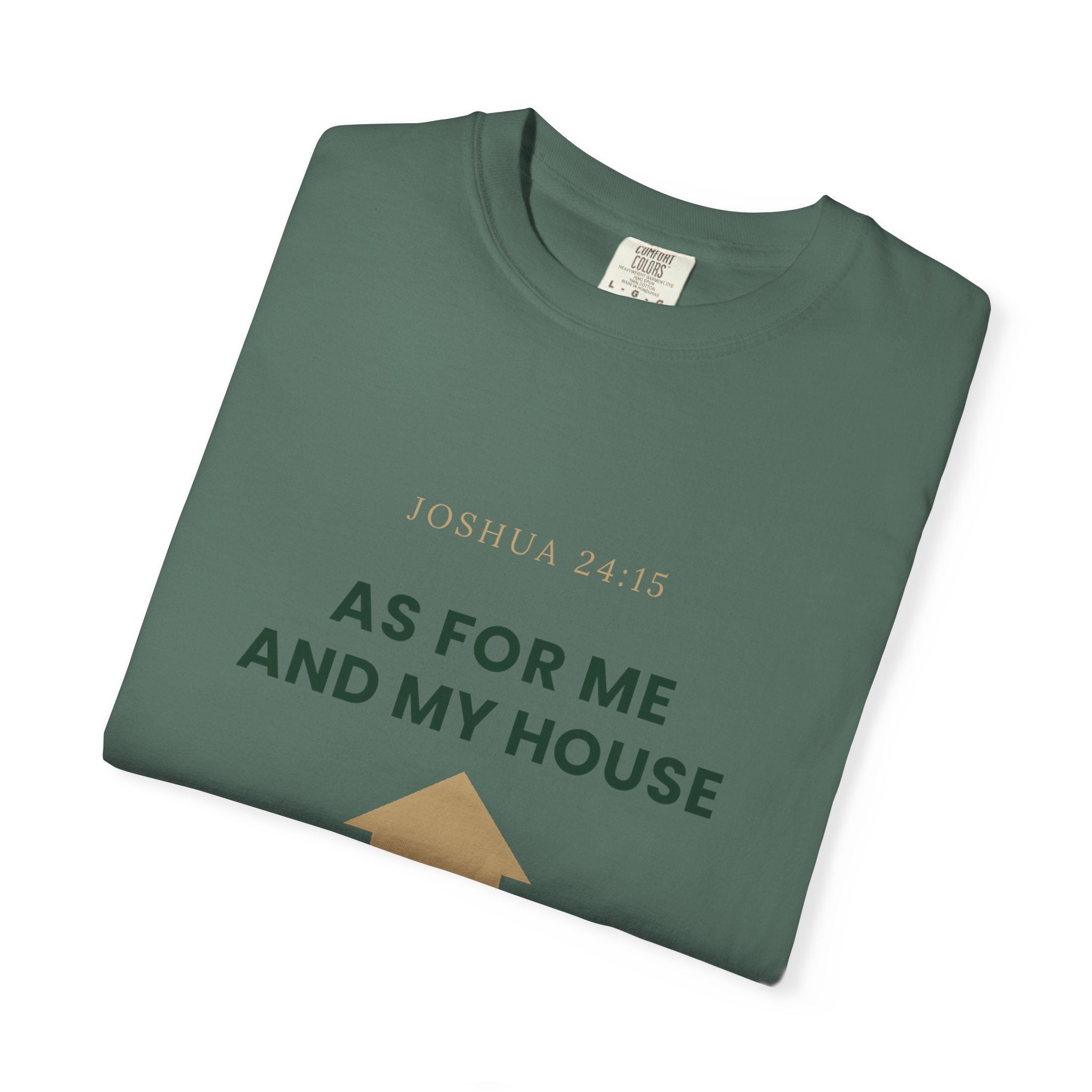 As For Me And My House T-Shirt — We Serve The Lord Christian Tee Joshua 24:15