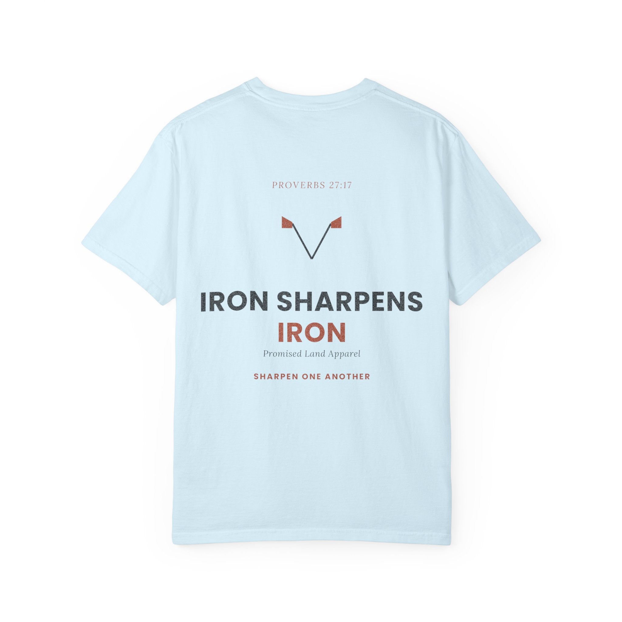 T-Shirt — "Iron Sharpens Iron" Inspirational Graphic Tee