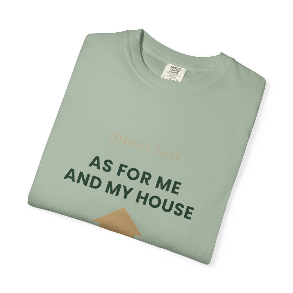 As For Me And My House T-Shirt — We Serve The Lord Christian Tee Joshua 24:15