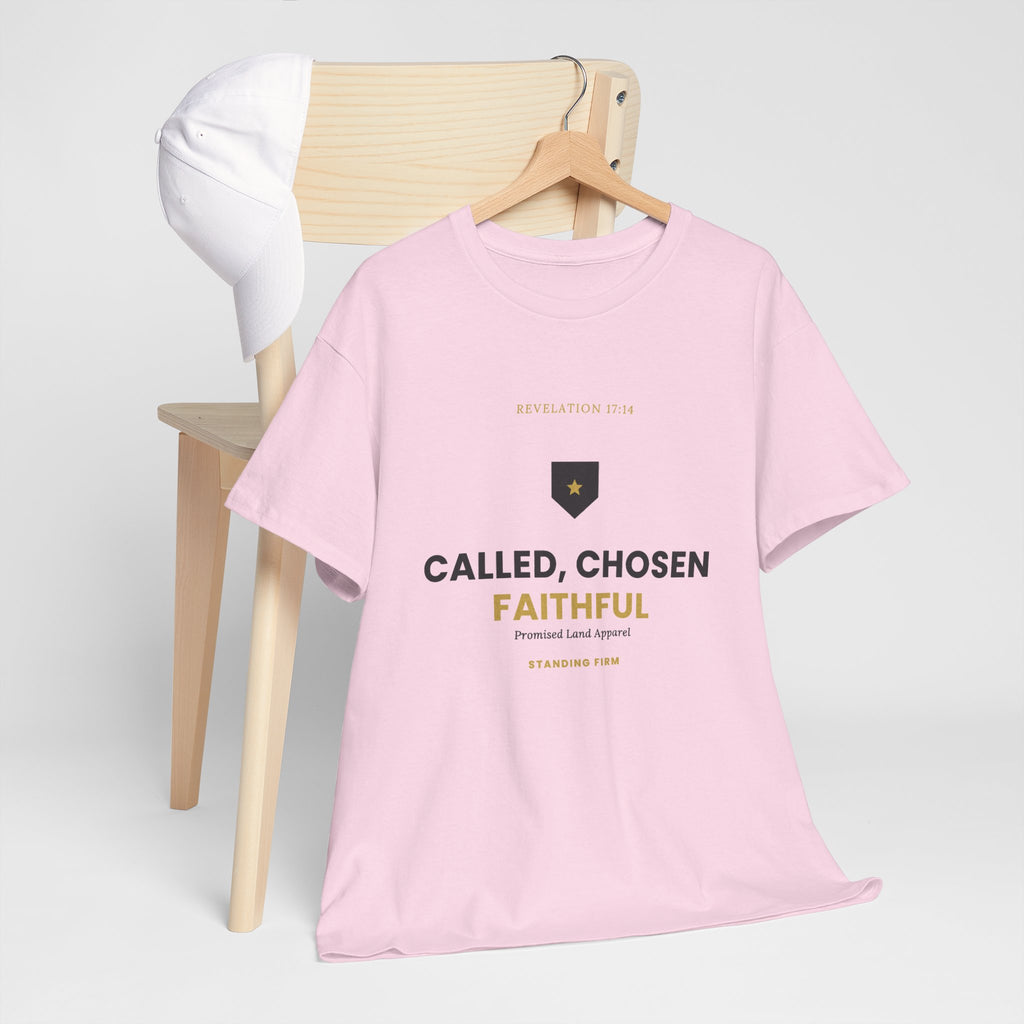 Called, Chosen, Faithful Christian T-Shirt